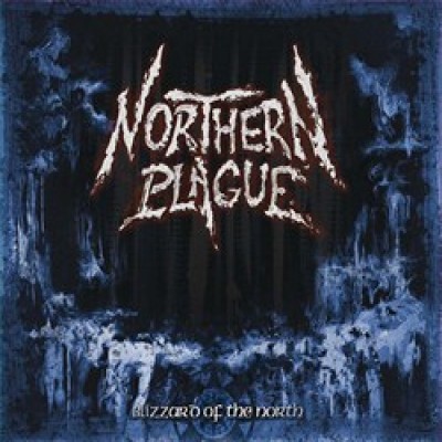 Northern Plague - Blizzard of the North