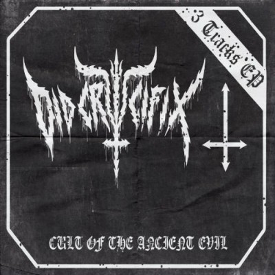 Old Crucifix - Cult of the Ancient Evil