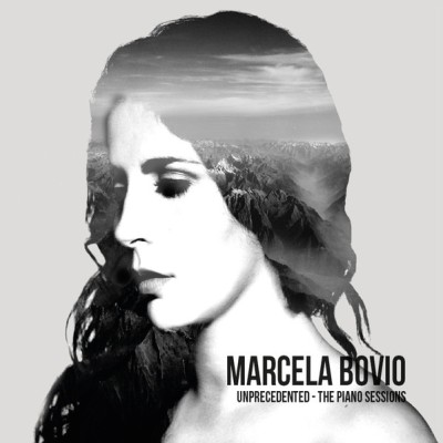 Marcela Bovio - Unprecedented (The Piano Sessions)
