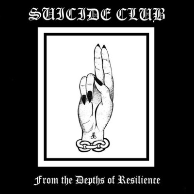Suicide Club - From the Depths of Resilience