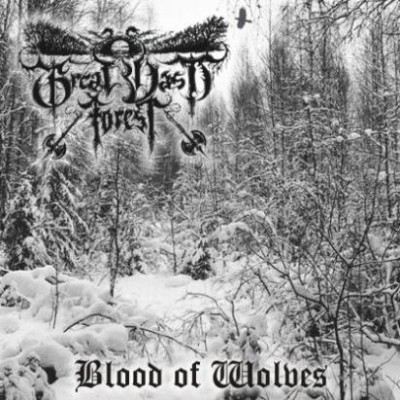 Great Vast Forest - Blood of Wolves
