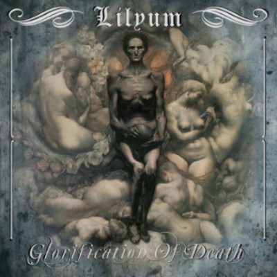 Lilyum - Glorification of Death