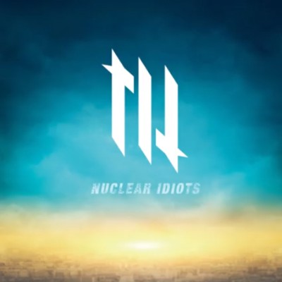 Nuclear Idiots - Brave New World