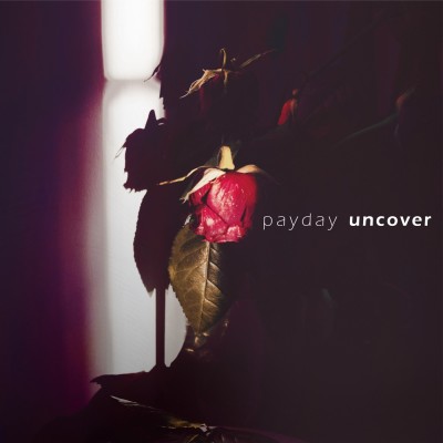 Payday - Uncover