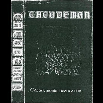 Cacodemon - Cacodemonic Incantation