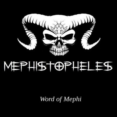 Mephistopheles - Word of Mephi