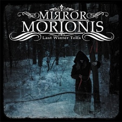 Mirror Morionis - Last Winter Tolls