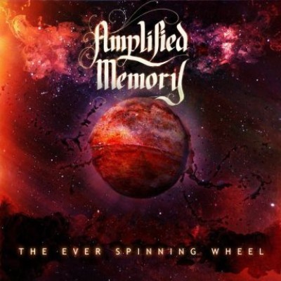 Amplified Memory - The Ever Spinning Wheel