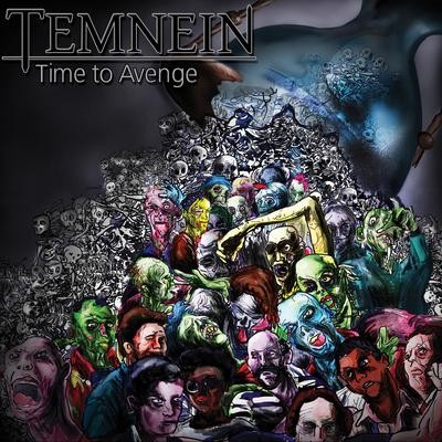 Temnein - Time to Avenge