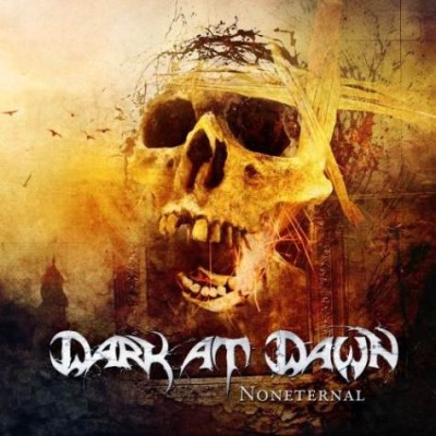 Dark At Dawn - Noneternal