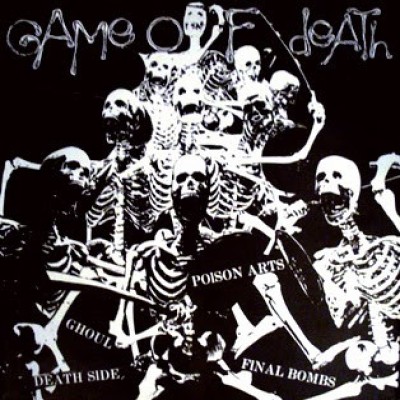 Final Bombs / Ghoul / Poison Arts / Death Side - Game of Death