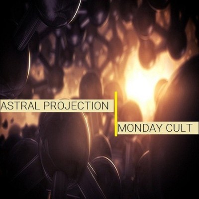 Monday Cult - Astral Projection