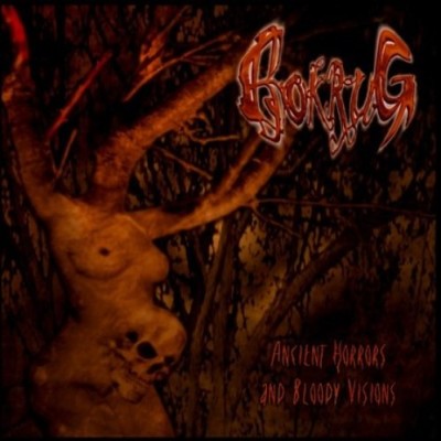 Bokrug - Ancient Horrors and Bloody Visions