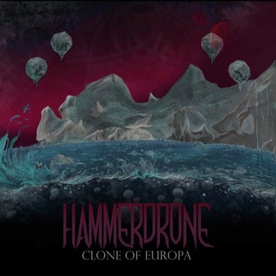 Hammerdrone - Clone of Europa