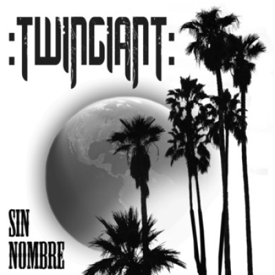:Twingiant: - Sin Nombre