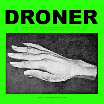 Opium Warlords - Droner