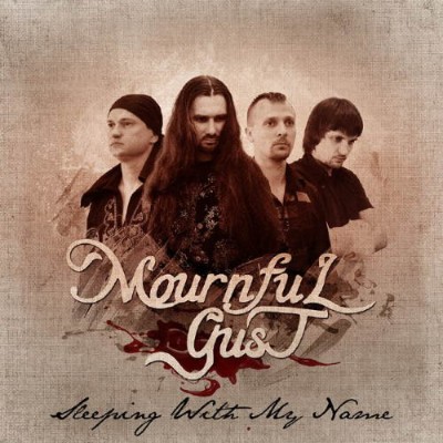 Mournful Gust - Sleeping with My Name