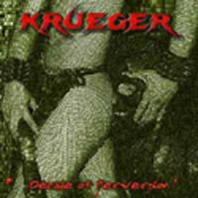 Krueger - Decade of Perversion