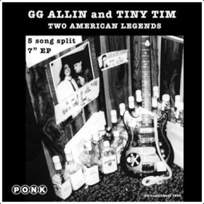 GG Allin and Tiny Tim - Two American Legends