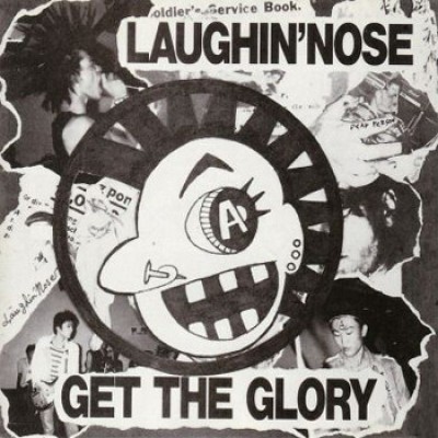 Laughin' Nose - Get The Glory