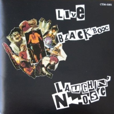 Laughin' Nose - Live Black Box
