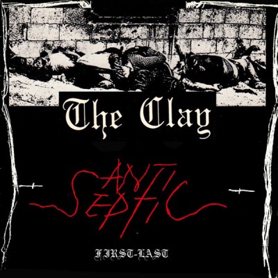 The Clay - Antiseptic / The Clay