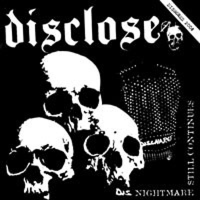 Disclose / Besthöven - Dis Nightmare Still Continues / A Way To The Total End...