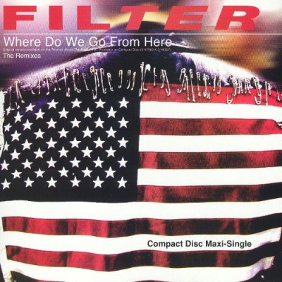Filter - Where Do We Go From Here