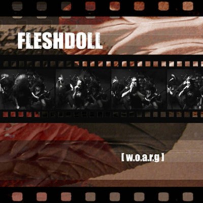 Fleshdoll - [W.O.A.R.G]