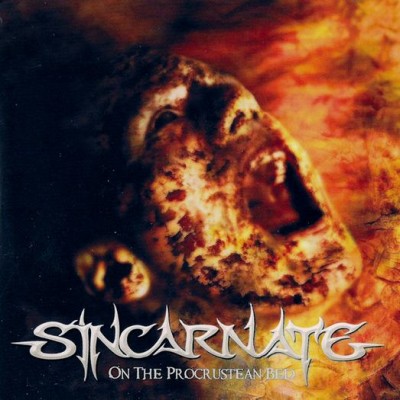 Sincarnate - On the Procrustean Bed
