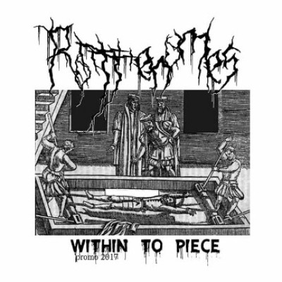 Rottenomies - Within To Piece