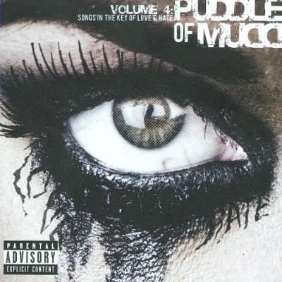 Puddle of Mudd - Volume 4: Songs in the Key of Love & Hate