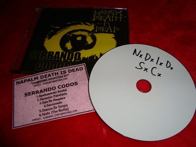 Serrando Codos - Napalm Death Is Dead / Serrando Codos