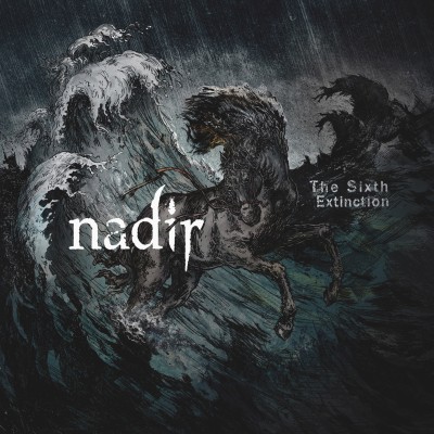 Nadir - The Sixth Extinction
