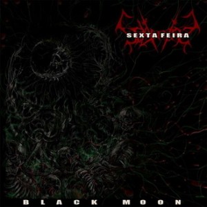 Sexta Feira - Black Moon