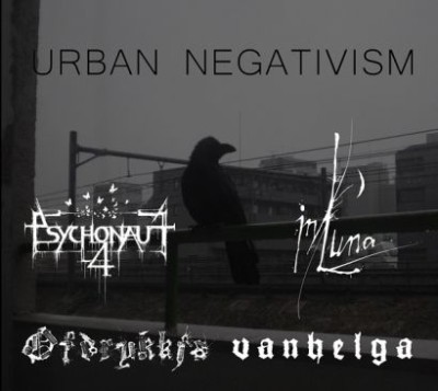 Ofdrykkja / Psychonaut 4 / Vanhelga - Urban Negativism