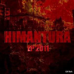 Himantura - EP 2011