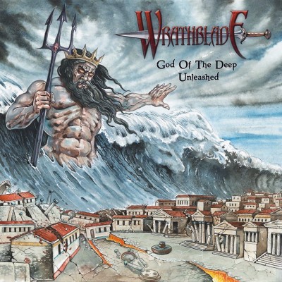 Wrathblade - God of the Deep Unleashed