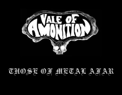 Vale of Amonition - Those of Metal Afar