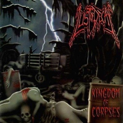 Lust Of Decay - Kingdom of Corpses