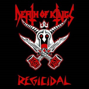 Death of Kings - Regicidal
