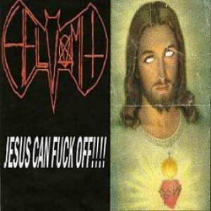 HellVomit - Jesus Can Fuck Off!!!!