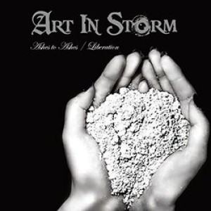 Art In Storm - Ashes to Ashes / Liberation