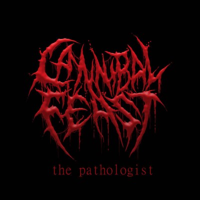 Cannibal Feast - The Pathologist