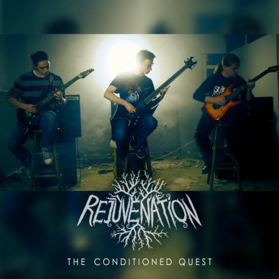 Rejuvenation - The Conditioned Quest