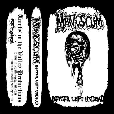 Manic Scum - Better Left Undead