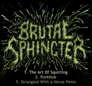 Brutal Sphincter - Demo