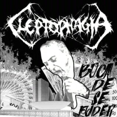 Cleptophagia - Boca De Se Fuder