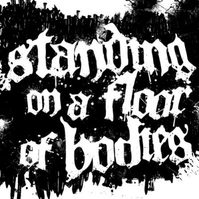 Standing on a Floor of Bodies - Hostile Carbon Units