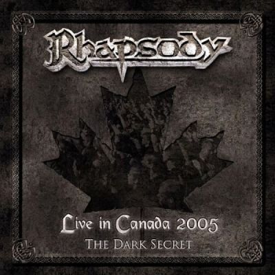 Rhapsody - Live in Canada 2005 - the Dark Secret